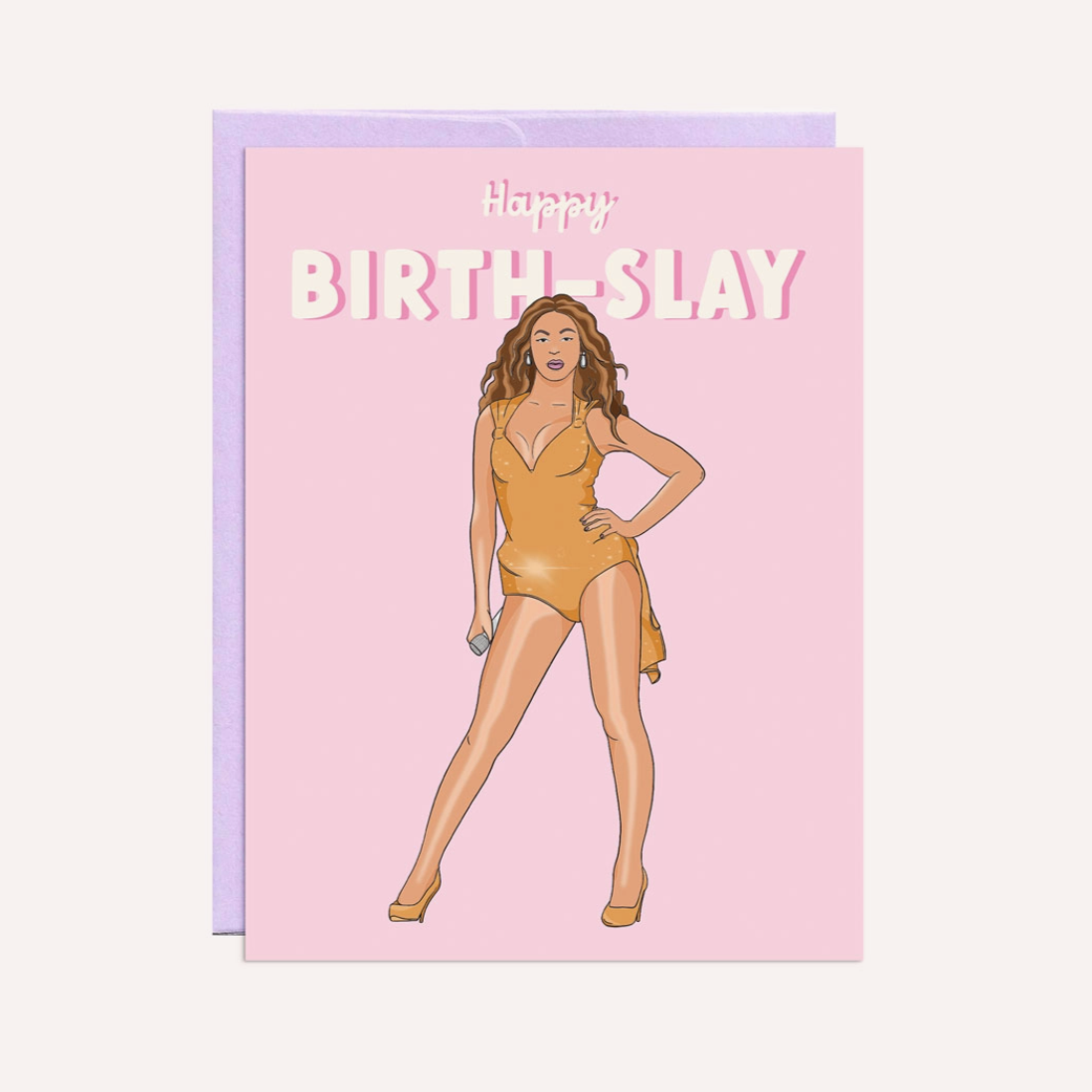 Hope Your Birthday Slays Card